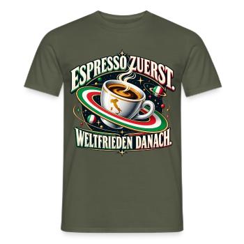 Espresso zuerst. Weltfrieden danach. - Männer T-Shirt - Militärgrün - Vorne - AI Model Male 178 light (178cm)