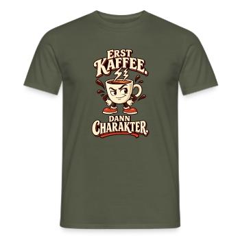Erst Kaffee dann Charakter - Männer T-Shirt - Militärgrün - Vorne - AI Model Male 178 light (178cm)