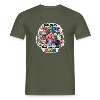 Zu viele Gedanken, zu wenige Tabs - Männer T-Shirt - Militärgrün - Vorne - AI Model Male 178 light (178cm)