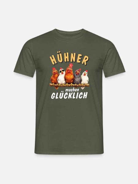 HÜHNER machen GLÜCKLICH - Männer T-Shirt - Militärgrün