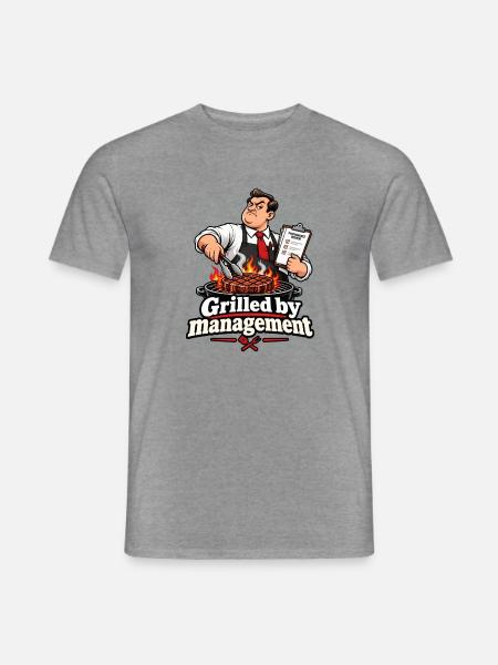 Grilled by Management - Männer T-Shirt - Graphit meliert