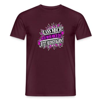 Lass mich! Ich muss mich da jetzt reinsteigern! - Männer T-Shirt - Ziegelrot - Vorne - AI Model Male 178 light (178cm)