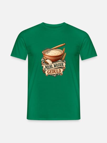 Mehl Wasser Geduld - Männer T-Shirt - Kelly Green
