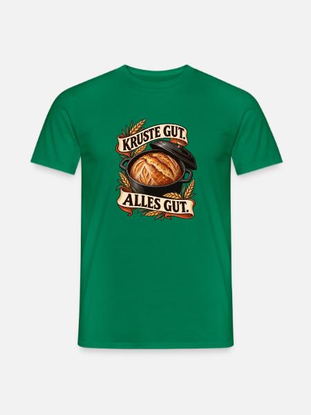 Krustenbrot im Topf – Alles gut - Männer T-Shirt - Kelly Green