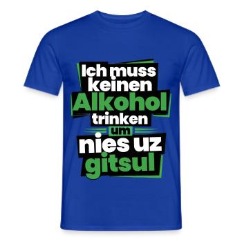 Ich muss keinen Alkohol trinken - Männer T-Shirt - Dunkelblau - Vorne - AI Model Male 178 light (178cm)