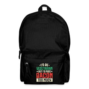 Ich würde Vegetarier sein, aber ich würde Speck ve - Rucksack - Schwarz - Vorne
