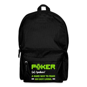 Poker Ein harter Weg, seinen Lebensunterhalt zu ve - Rucksack - Schwarz - Vorne