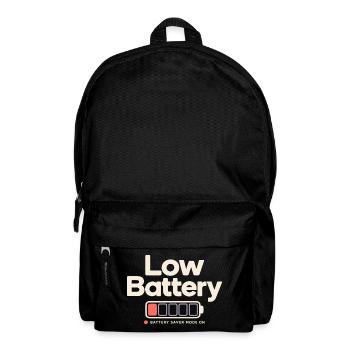 Low Battery Akku Leer Energiesparmodus Ruhe Humor - Rucksack - Schwarz - Vorne