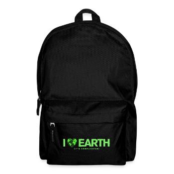 I Love Earth It's Complicated Umwelt Spruch - Rucksack - Schwarz - Vorne