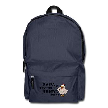 Papa Is Trying to Hendl This – Lustiger Hahnspruch - Rucksack - Navy - Vorne