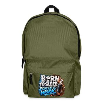 Born to Sleep Forced to Work – Coffee Humor - Rucksack - Olivgrün - Vorne