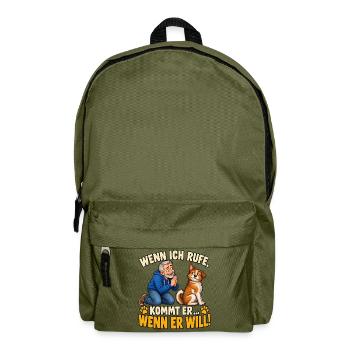 Wenn ich rufe kommt er Wenn er will - Rucksack - Olivgrün - Vorne