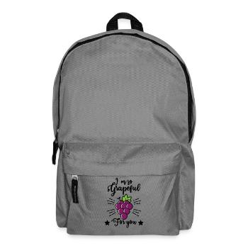 I'm So Grapeful For You – Funny Grape Motif - Backpack - elephant grey - Front
