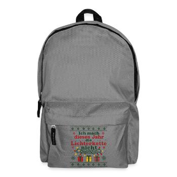 Dieses Jahr mach ich die Lichterkette nicht - Rucksack - Mittelgrau - Vorne
