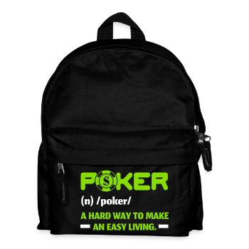 Poker Ein harter Weg, seinen Lebensunterhalt zu ve - Kinder Rucksack - Schwarz - Vorne