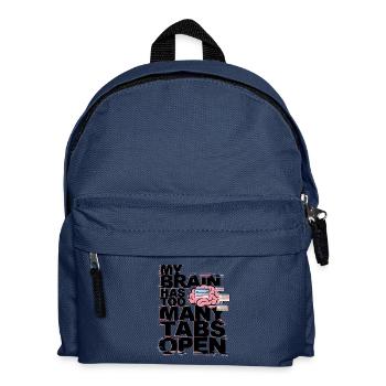 My Brain Has Too Many Tabs Open - Kids' Backpack - navy - Front