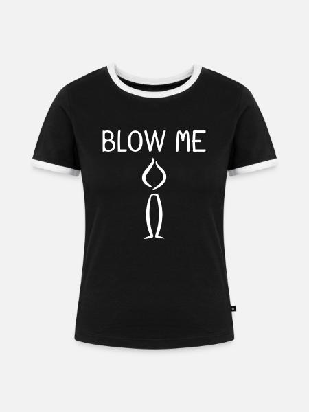 Blow me - Frauen Kontrast-T-Shirt - Schwarz/Weiß