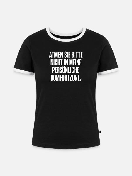 Lustiger Spruch Komfortzone - Frauen Kontrast-T-Shirt - Schwarz/Weiß