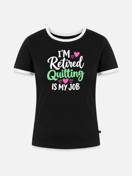Im Ruhestand und Quilten mit Herz - Frauen Kontrast-T-Shirt - Schwarz/Weiß