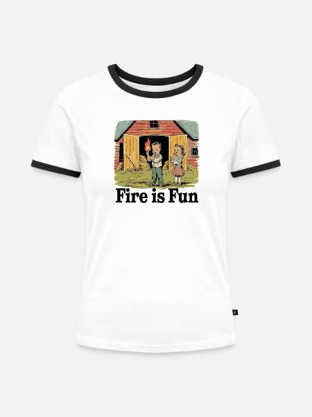 Fire is fun - Frauen Kontrast-T-Shirt - Weiß/Schwarz