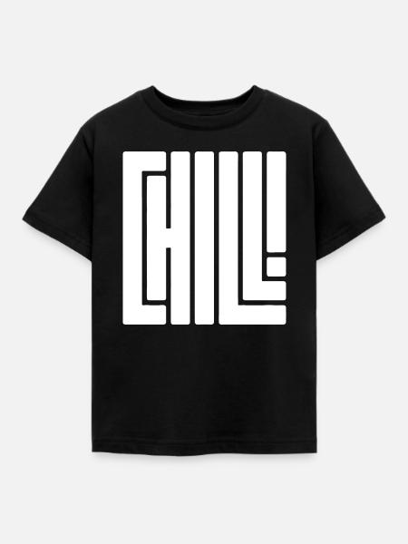Chill doch - Kinder T-Shirt - Schwarz