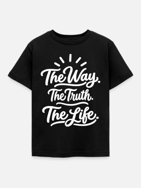 Der Weg Die Wahrheit Das Leben - Kinder T-Shirt - Schwarz