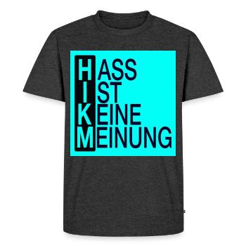 Hass ist keine Meinung - Männer Premium Bio T-Shirt - Anthrazit meliert - Vorne - Nico (187cm)