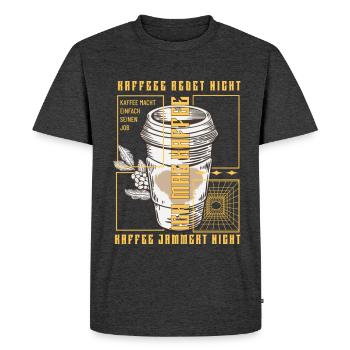 Kaffee redet nicht lustiger Kaffee Spruch - Männer Premium Bio T-Shirt - Anthrazit meliert - Vorne - Nico (187cm)