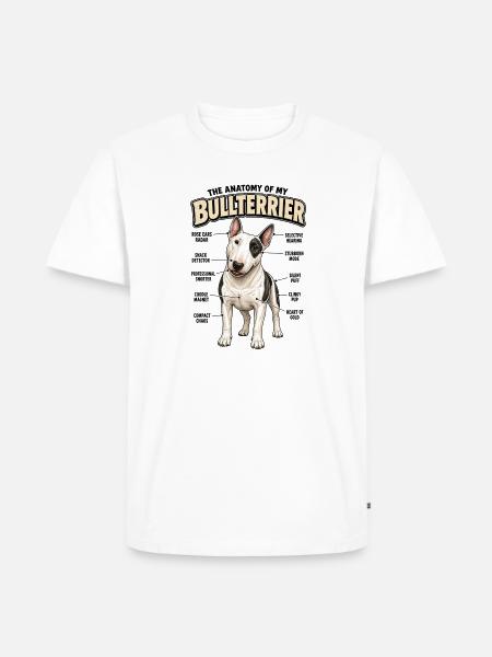 Lustiges Bullterrier Anatomie Hundebesitzer Spruch - Männer Premium Bio T-Shirt - Weiß