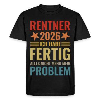 Rentner 2026 Ich habe fertig - Männer Premium Bio T-Shirt - Schwarz - Vorne - Nico (187cm)