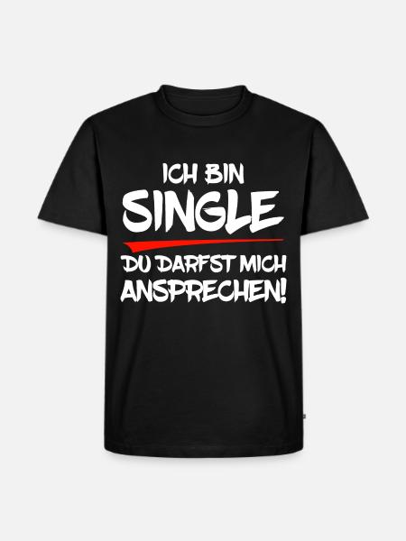 Ich bin Single - Männer Premium Bio T-Shirt - Schwarz