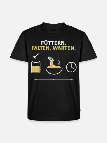 Sauerteig – Füttern Falten Warten - Männer Premium Bio T-Shirt - Schwarz