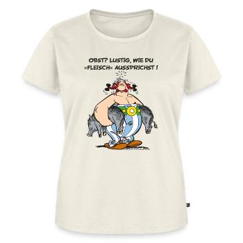 Obelix: Obst? Lustig wie du "Fleisch" aussprichst! - Frauen Premium Bio T-Shirt - Naturweiß - Vorne - AI Model Female 172 dark (172cm)