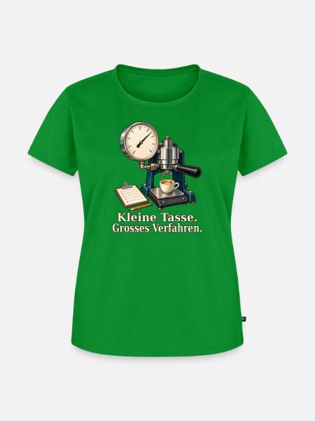 Kleine Tasse. Grosses Verfahren. – Espresso-Prüfst - Frauen Premium Bio T-Shirt - Grün