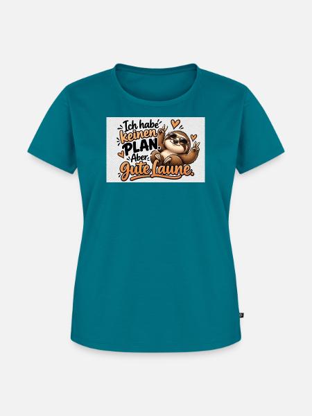 Planlos, aber Gute Laune – Sloth - Frauen Premium Bio T-Shirt - Petrol