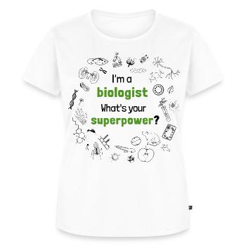 I'm a Biologist - What's your Superpower? - Frauen Premium Bio T-Shirt - Weiß - Vorne - AI Model Female 172 dark (172cm)