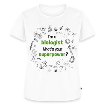 I'm a Biologist - What's your Superpower? - Frauen Premium Bio T-Shirt - Weiß - Vorne - AI Model Female 172 dark (172cm)