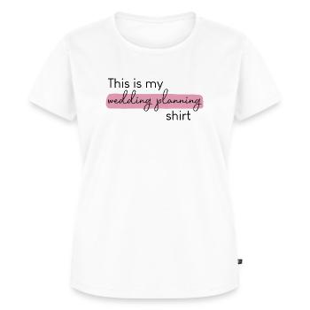 This is my weggding planing shirt - Frauen Premium Bio T-Shirt - Weiß - Vorne - AI Model Female 172 dark (172cm)