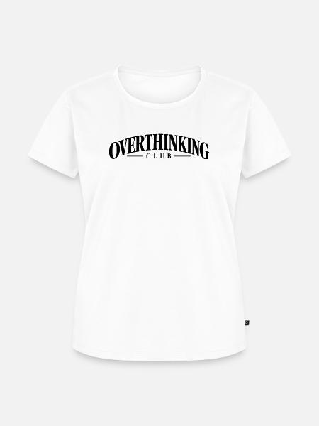 Overthinking Club – Minimalist Statement - Frauen Premium Bio T-Shirt - Weiß