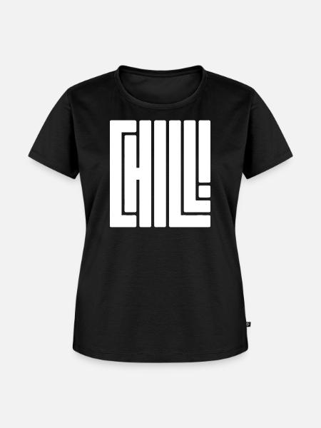 Chill doch - Frauen Premium Bio T-Shirt - Schwarz