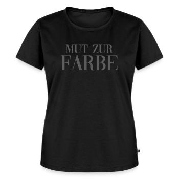 Mut zu Farbe Cooler Spruch Ironie - Frauen Premium Bio T-Shirt - Schwarz - Vorne - Selfina (174cm)