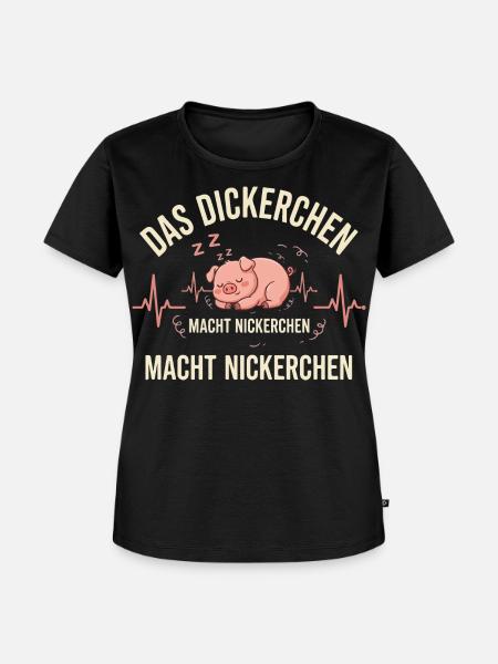 DAS DICKERCHEN MACHT NICKERCHEN - Frauen Premium Bio T-Shirt - Schwarz