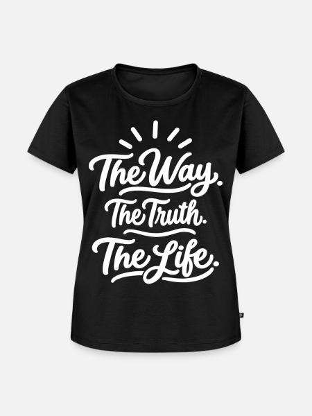 Der Weg Die Wahrheit Das Leben - Frauen Premium Bio T-Shirt - Schwarz