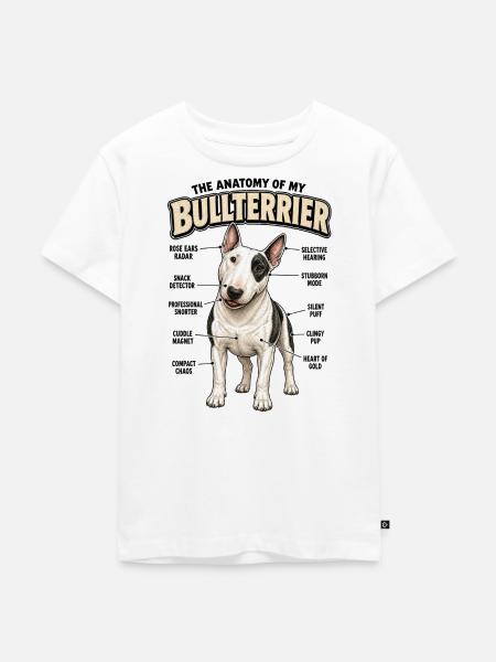 Lustiges Bullterrier Anatomie Hundebesitzer Spruch - Kinder Premium Bio T-Shirt - Weiß