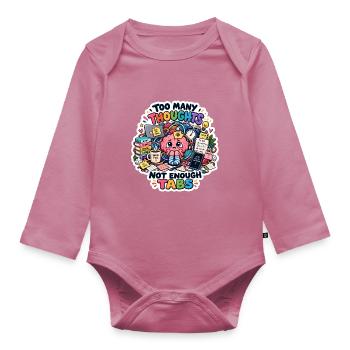 Zu viele Gedanken, zu wenige Tabs - Baby Bio-Langarm-Body - Mauve - Vorne