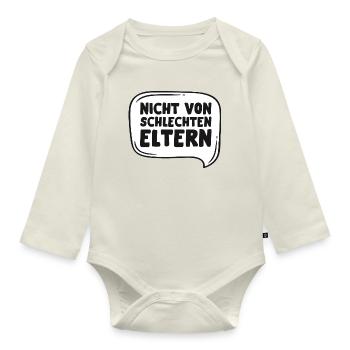 Nicht von schlechten Eltern! - Baby Bio-Langarm-Body - Naturweiß - Vorne