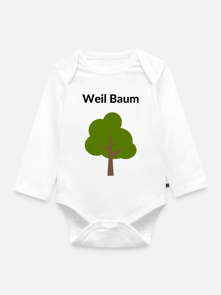 Weil Baum.... - Baby Bio-Langarm-Body - Weiß