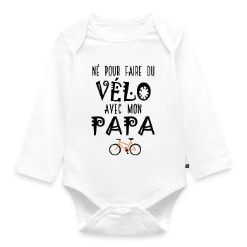 Né pour faire du vélo avec mon papa – Body Bébé - Body Bébé bio manches longues - blanc - Devant