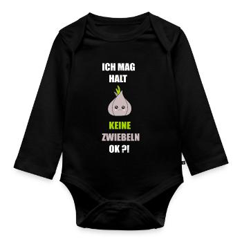 Ich mag keine Zwiebeln - Baby Bio-Langarm-Body - Schwarz - Vorne