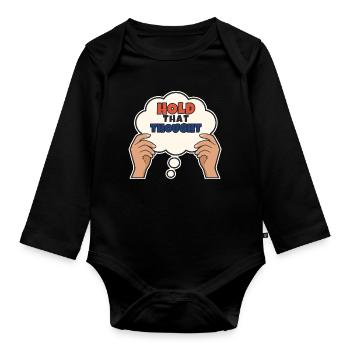 Halte diesen Gedanken fest - Baby Bio-Langarm-Body - Schwarz - Vorne